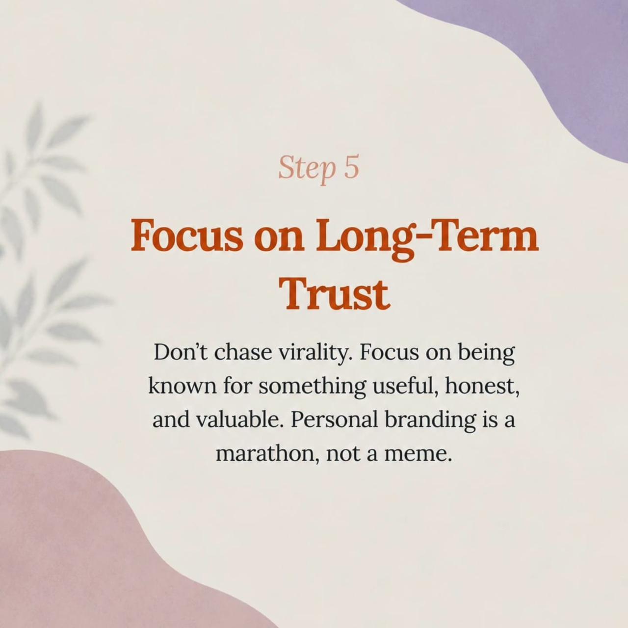 Focus on long-term trust personal brand slide
